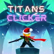 Titans Clicker